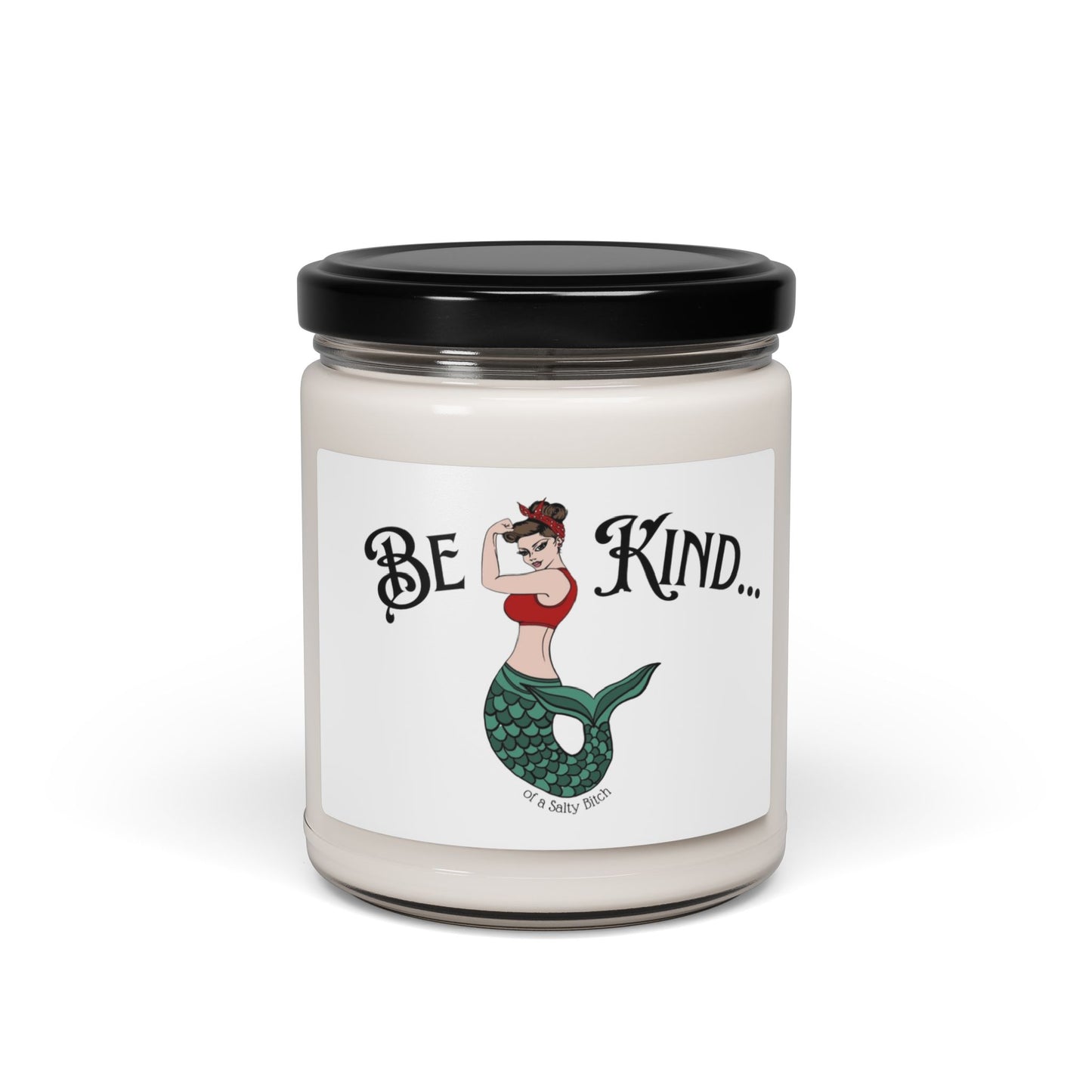 Be Kind........Soy Candle